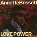 Annette Brissett - Love Power vinyl LP front cover