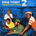 King Tubby, Ring Craft Posse - Look What You Dubbing: King Tubby, Ring Craft Posse Volume 2 vinyl LP front cover