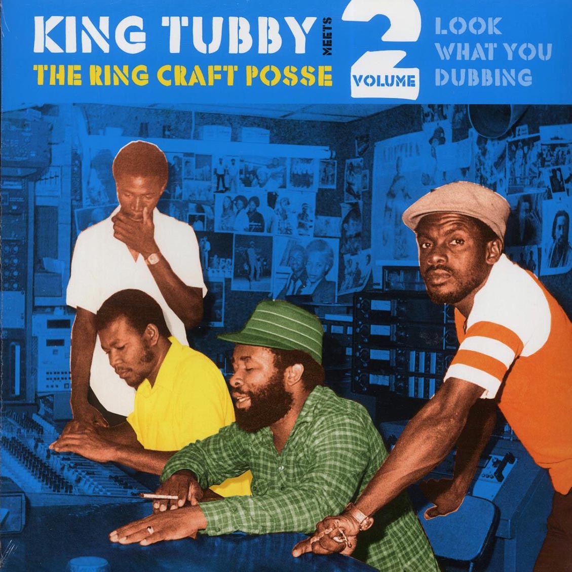 King Tubby, Ring Craft Posse - Look What You Dubbing: King Tubby, Ring Craft Posse Volume 2 vinyl LP front cover