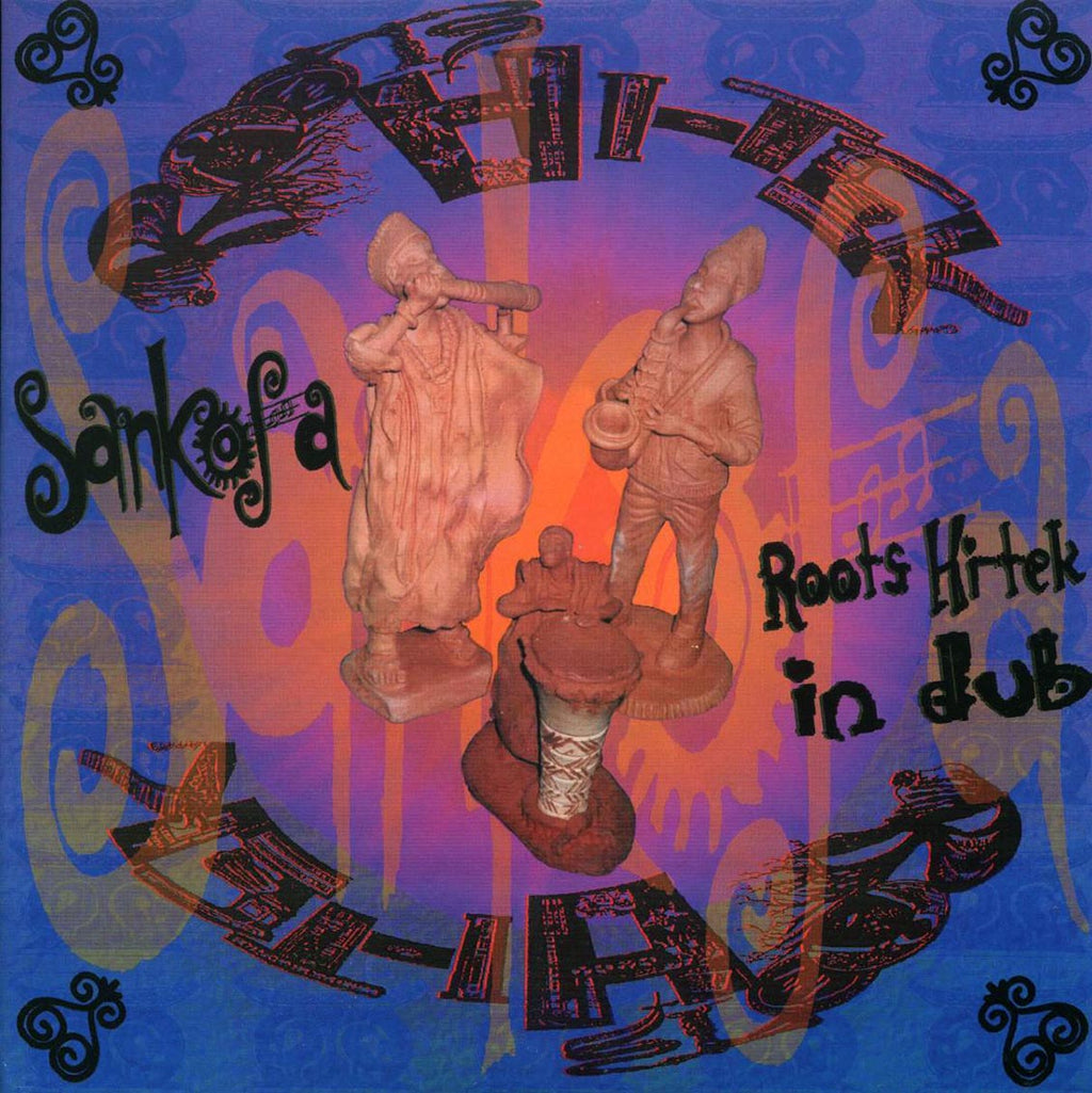Roots Hi-Tek, Sankofa - Roots Hi-Tek In Dub vinyl LP front cover