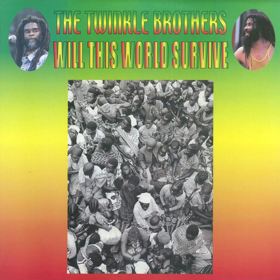 Twinkle Brothers - Will This World Survive vinyl LP front cover
