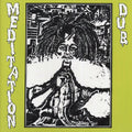 Techniques All Stars, The Mercenaries, Soul Syndicate, Boris Gardiner & The Love People - Meditation Dub vinyl LP front cover
