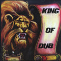 Sly & Robbie, King Tubby - King Of Dub vinyl LP front cover