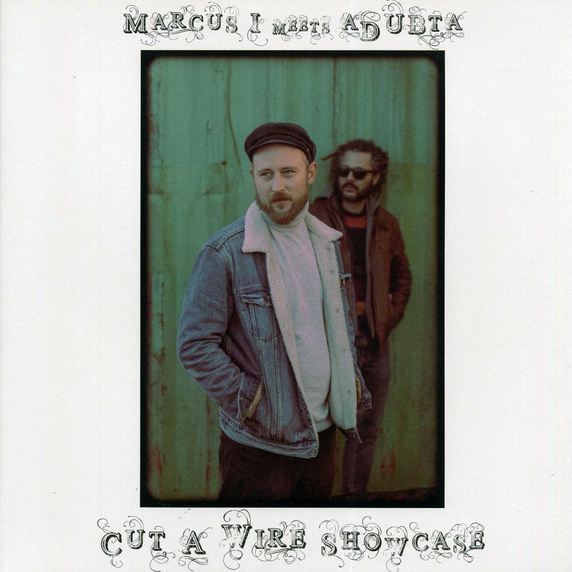 Marcus I, Adubta - Cut A Wire Showcase: Marcus I Meets Adubta vinyl LP front cover