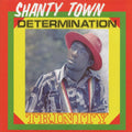 Trinity - Shanty Town Determination vinyl LP front cover