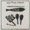 Eeyun & The Co-operators - Dub Over Yonder vinyl LP front cover
