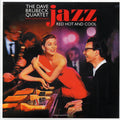 Dave Brubeck Quartet - Jazz: Red Hot and Cool (180g) (red vinyl) vinyl LP front cover