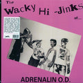 Adrenalin OD - The Wacky Hi-Jinks Of Adrenalin OD (ltd. ed.) (pink vinyl) vinyl LP front cover