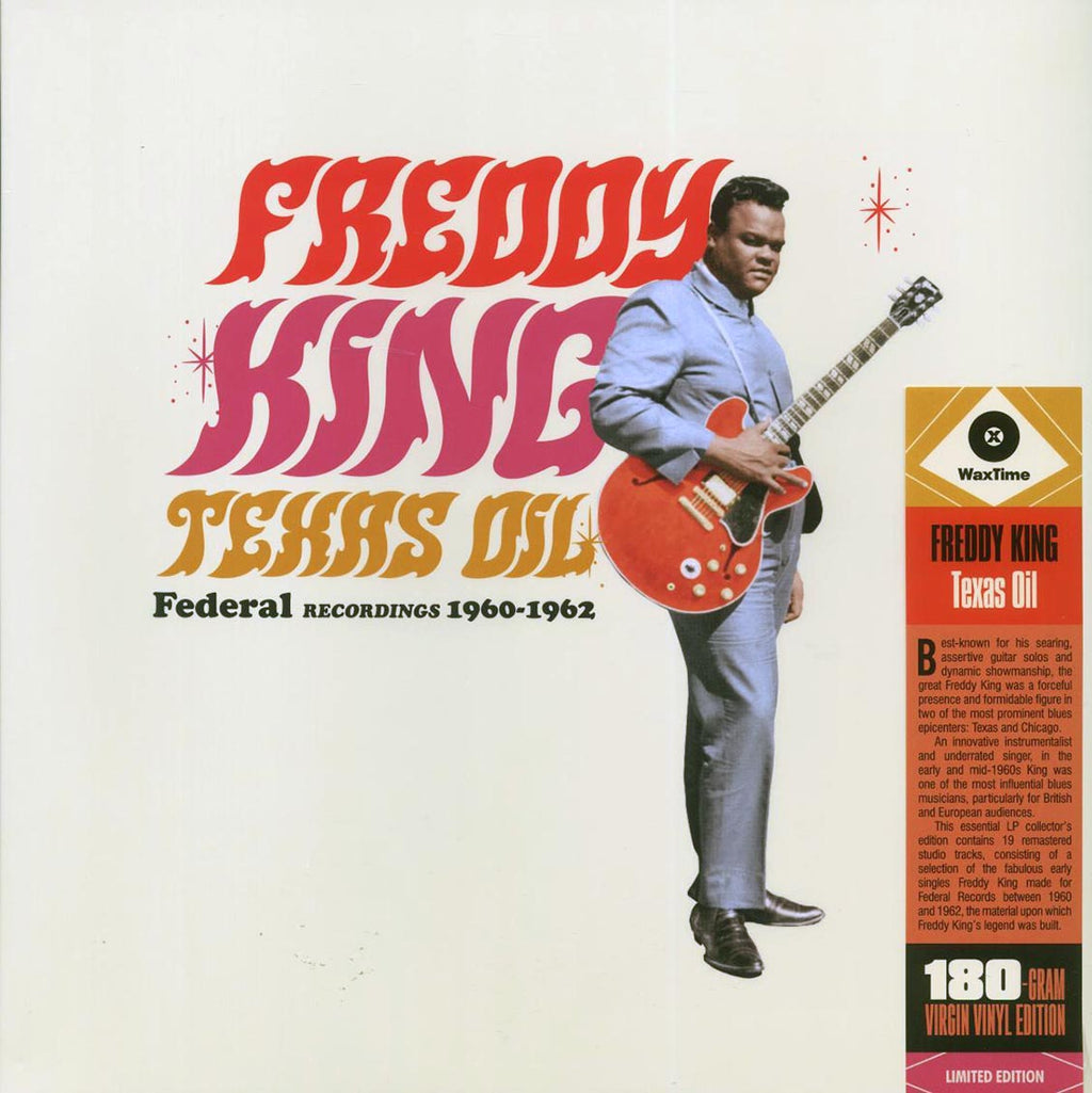Freddie King - Texas Oil: Federal Recordings 1960-1962 (ltd. ed.) (180g) vinyl LP front cover