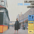Ethel Ennis - Lullabies For Losers (+2 bonus tracks) (ltd. 500 copies made) (180g) vinyl LP front cover