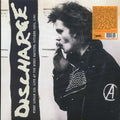 Discharge - First London Gig, Live At The Music Machine, October 20th, 1980 vinyl LP front cover