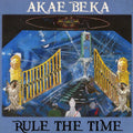 Akae Beka (Vaughn Benjamin/Midnite) - Rule The Time vinyl LP front cover