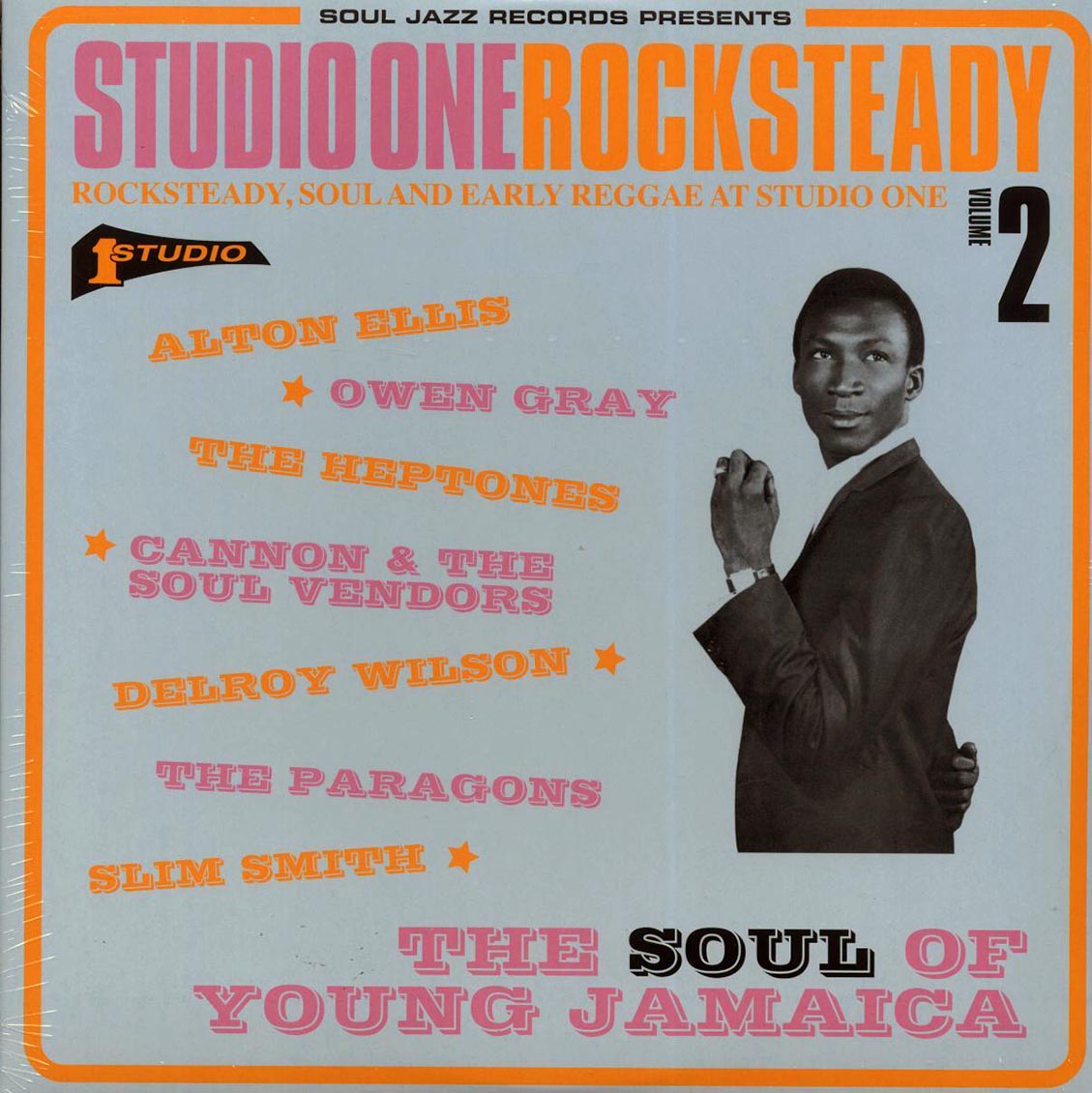 Alton Ellis, Slim Smith, The Gaylads, The Paragons, Delroy Wilson, Etc. - Studio One Rocksteady Volume 2: Rocksteady, Soul And Early Reggae At Studio One, The Soul Of Young Jamaica (2xLP) vinyl LP front cover