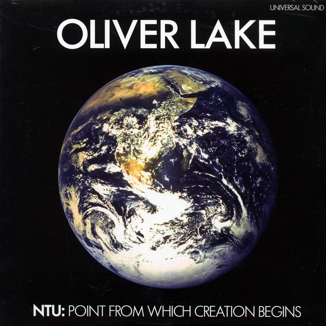 Oliver Lake - NTU: Point From Which Creation Begins vinyl LP front cover
