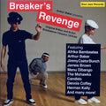 BT Express, Spanky Wilson, Candido, Manu Dibango, The Mohawks, The Jackson 5, Etc. - Arthur Baker Presents Breaker's Revenge: Original B-Boy & B-Girl Breakdance Classics 1970-84 (2xLP) vinyl LP front cover