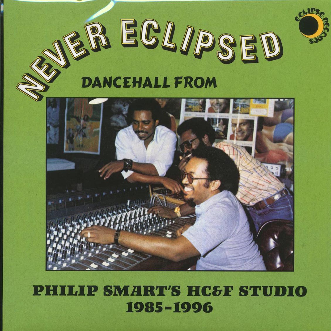 Half Pint, Frankie Paul, Tony Tuff, Philip Smart, Etc. - New Eclipsed: Dancehall From Philip Smart's HC&F Studio 1985-1996 vinyl LP front cover