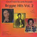 Bob Marley, Horace Andy, John Holt, The Ethiopians, Barry Brown, Etc. - Clocktower Records Presents Reggae Hits Volume 2 vinyl LP front cover