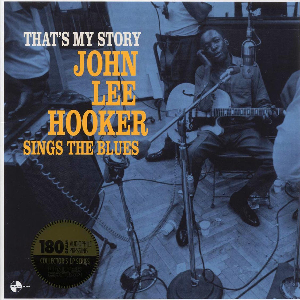 John Lee Hooker - That's My Story: John Lee Hooker Sings The Blues (+2 bonus tracks) (ltd. ed.) (180g) vinyl LP front cover