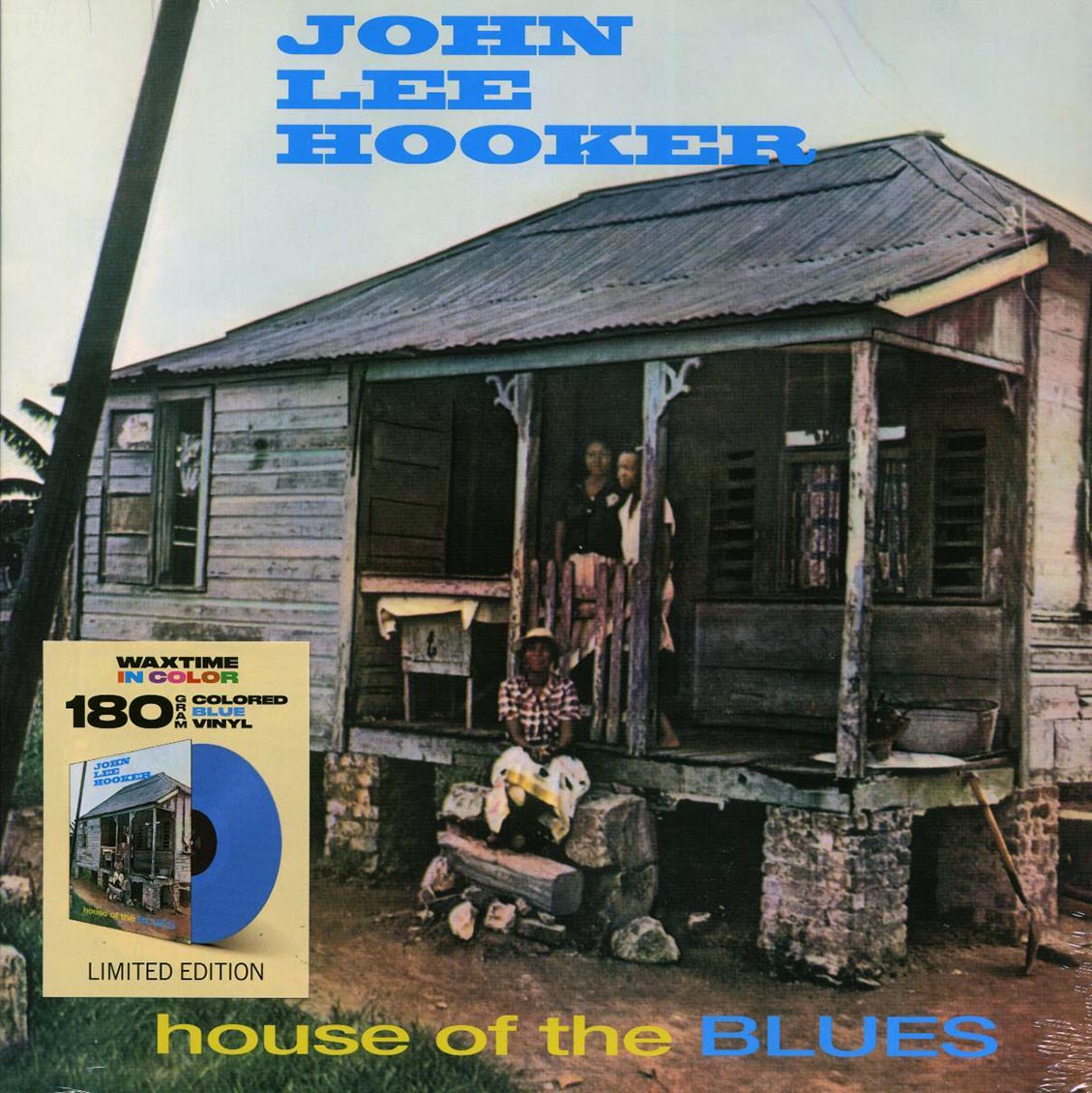 John Lee Hooker - House Of The Blues (+2 bonus tracks) (ltd. ed.) (180g) (blue vinyl) vinyl LP front cover