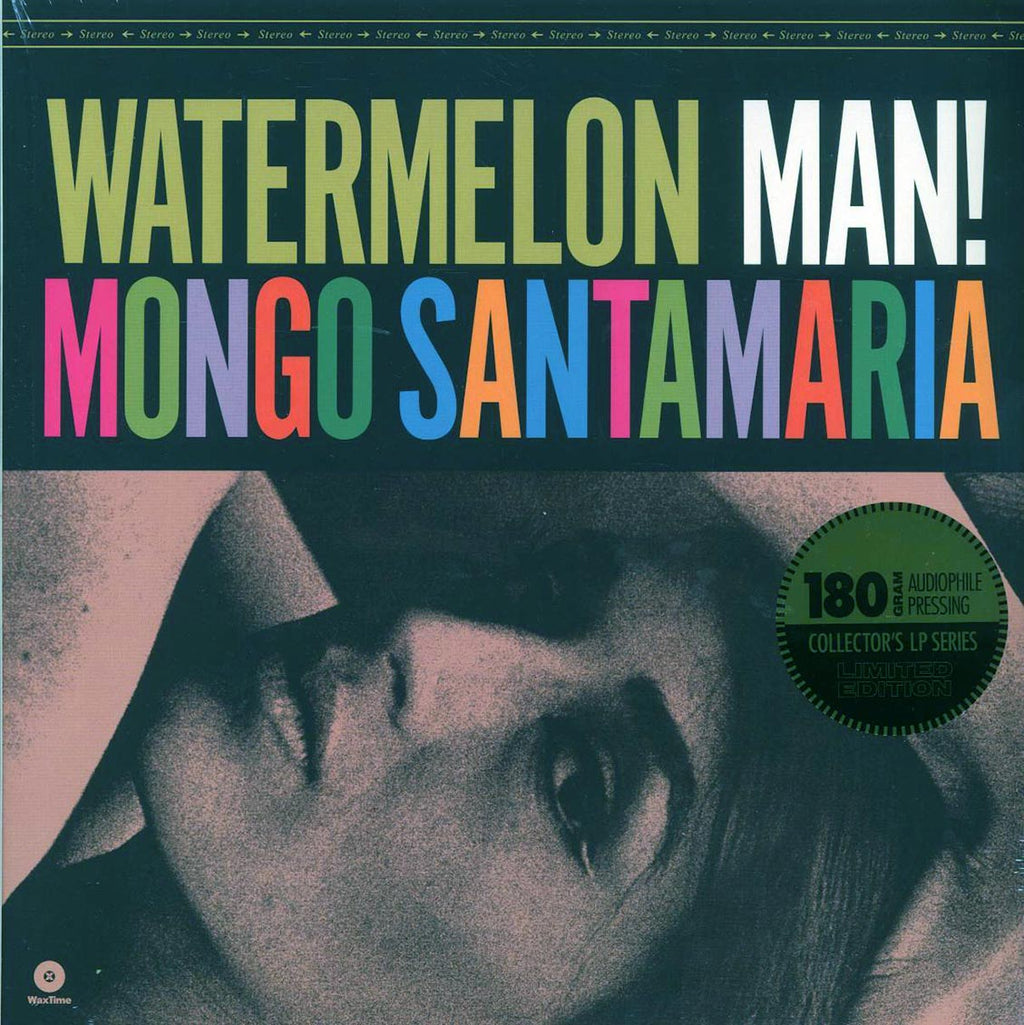 Mongo Santamaria - Watermelon Man! (+bonus track) (ltd. ed.) (180g) vinyl LP front cover