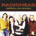 Radiohead - Crippled And Cracked: Live At Roskilde, Denmark, 2nd July 1994 (green vinyl) vinyl LP front cover