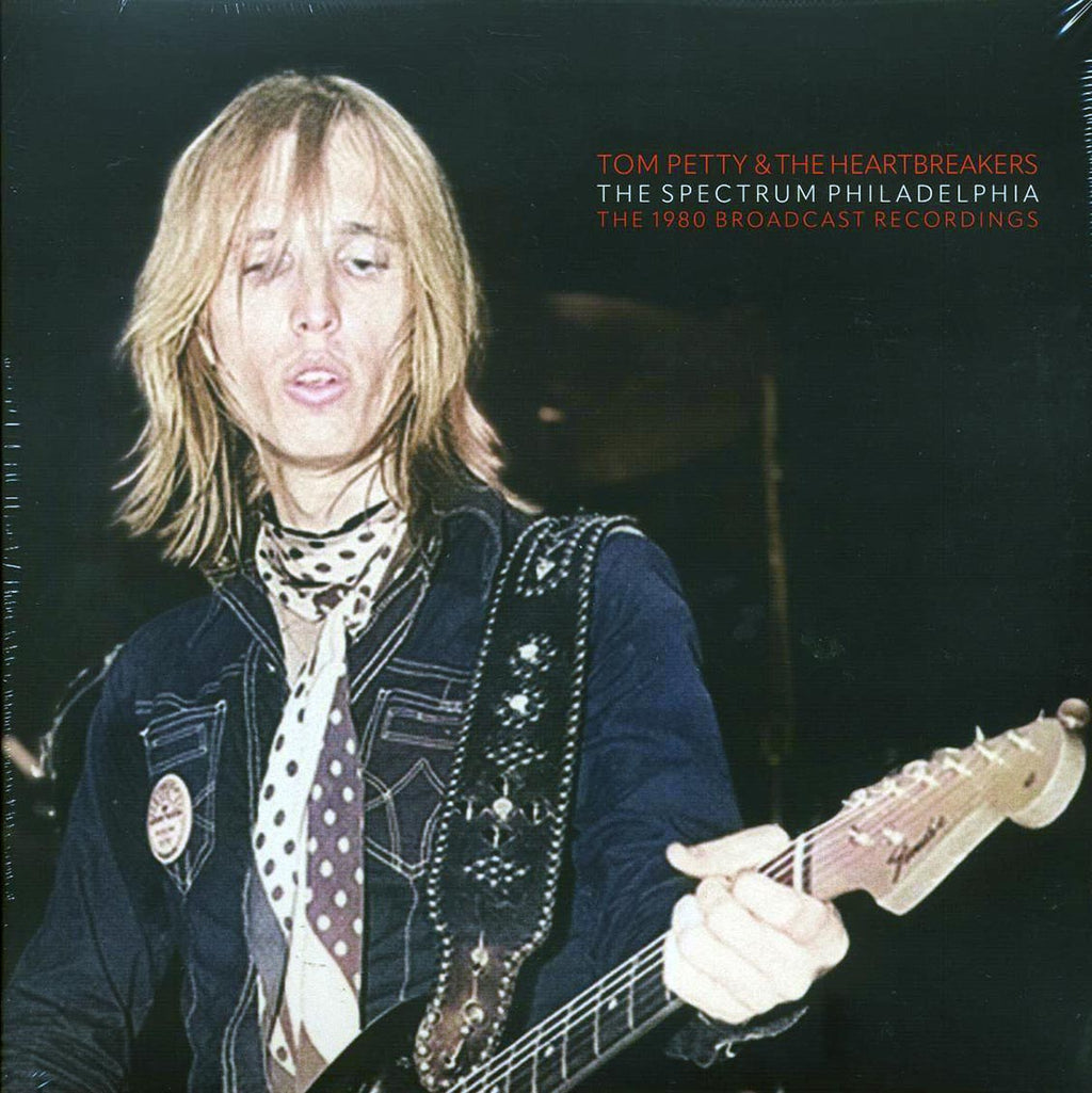 Tom Petty & The Heartbreakers - The Spectrum Philadelphia: The 1980 Broadcast Recordings (2xLP) vinyl LP front cover