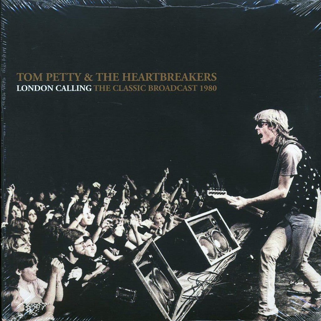 Tom Petty & The Heartbreakers - London Calling The Classic Broadcast 1980 (2xLP) vinyl LP front cover