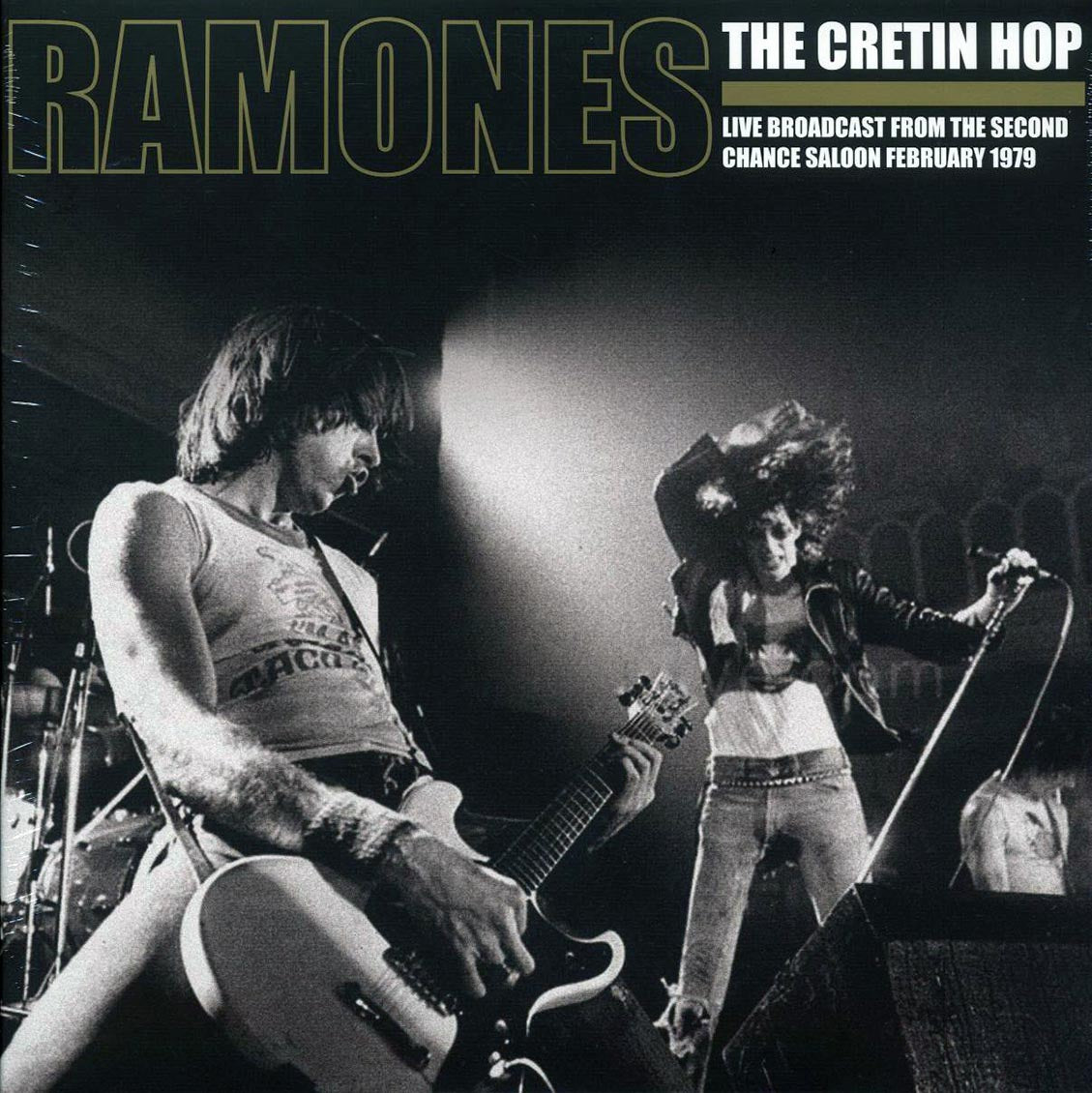 Ramones - The Cretin Hop: Live Broadcast From The Second Chance Saloon February 1979 (2xLP) vinyl LP front cover
