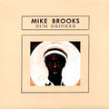 Mike Brooks - Rum Drinker vinyl LP front cover