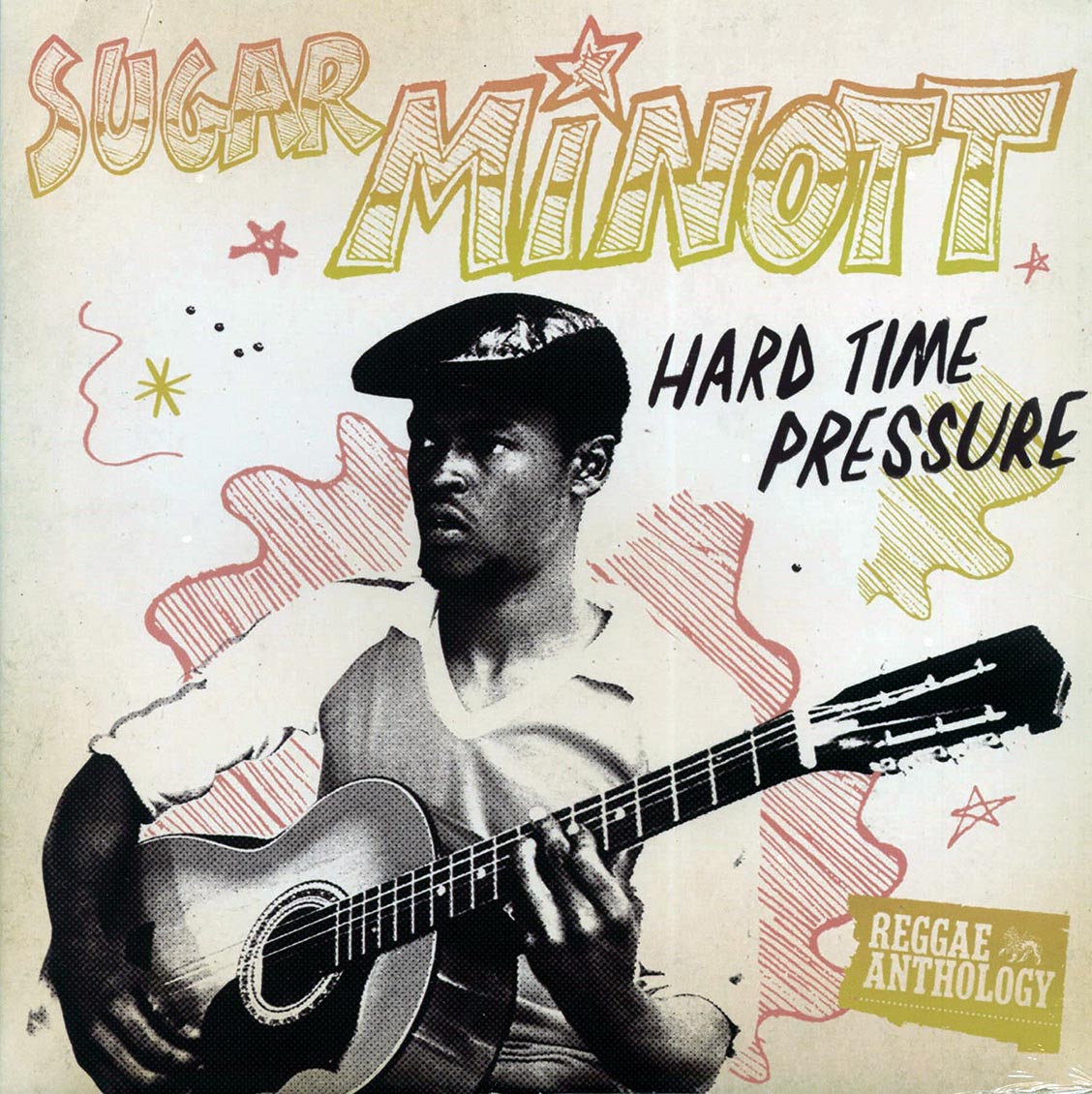 Sugar Minott - Hard Time Pressure: Reggae Anthology vinyl LP front cover