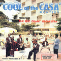 Eric Grant & His Casa Montego Orchestra - Cool At The Casa Montego (Japan) (Japan press) vinyl LP front cover