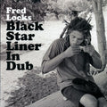 Fred Locks - Black Star Liner In Dub vinyl LP front cover