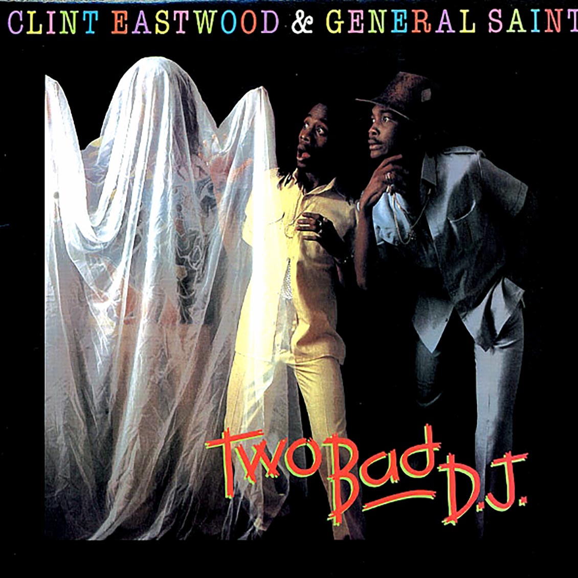 Clint Eastwood & General Saint - Two Bad DJ vinyl LP front cover